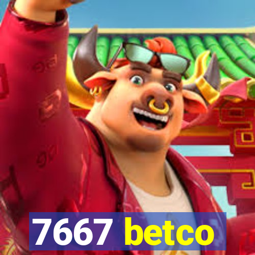 7667 betco