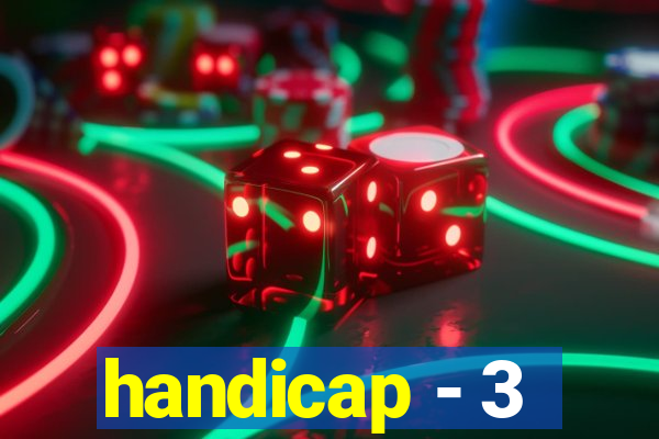 handicap - 3