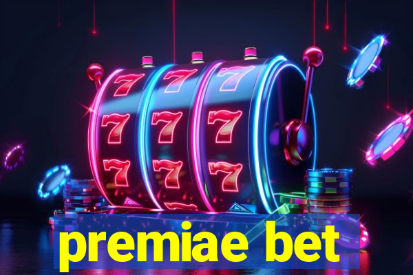 premiae bet