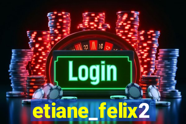 etiane_felix2