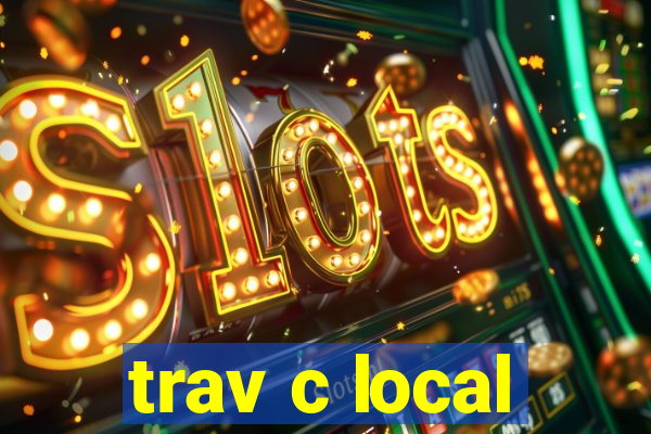 trav c local