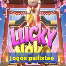 jogos pailistao