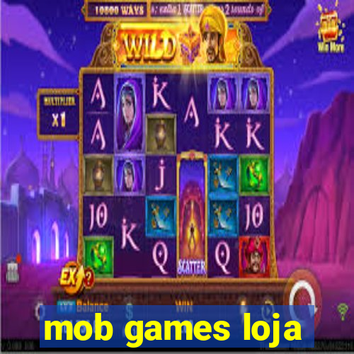 mob games loja