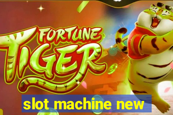 slot machine new