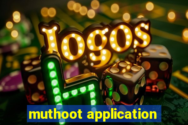 muthoot application