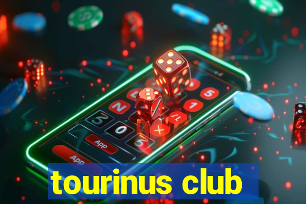 tourinus club