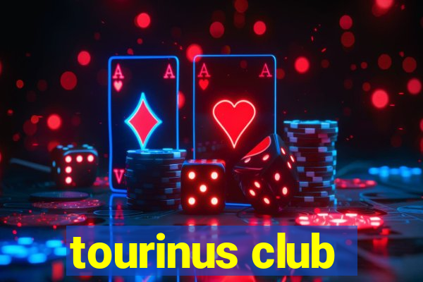 tourinus club