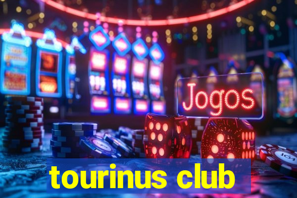 tourinus club