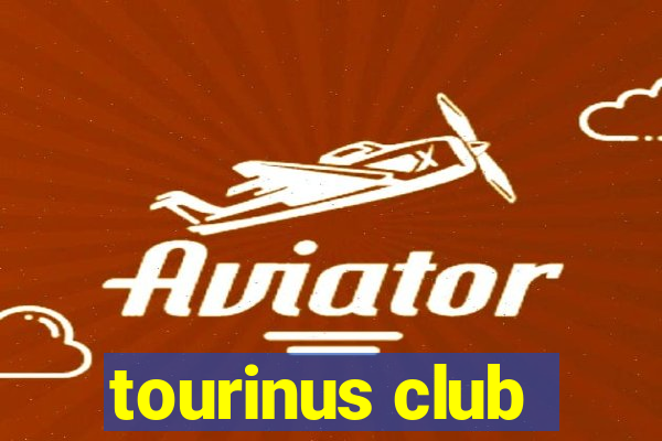 tourinus club