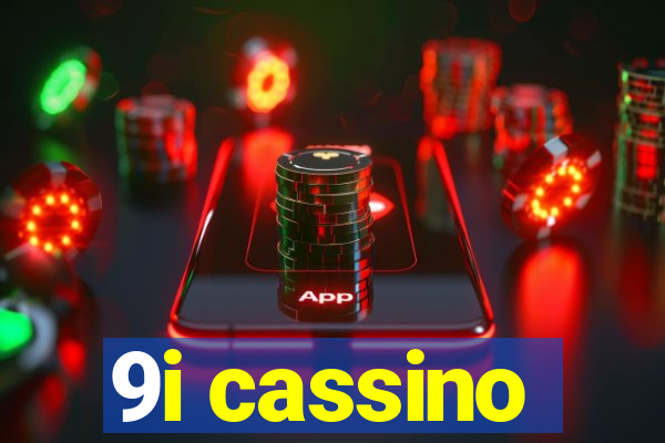 9i cassino