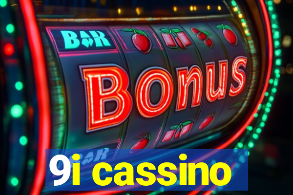 9i cassino