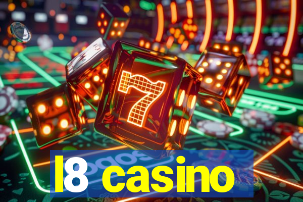 l8 casino