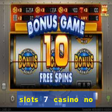 slots 7 casino no deposit bonus code