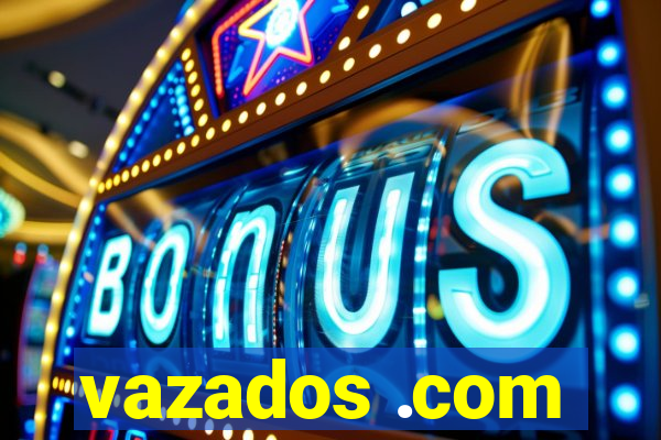 vazados .com