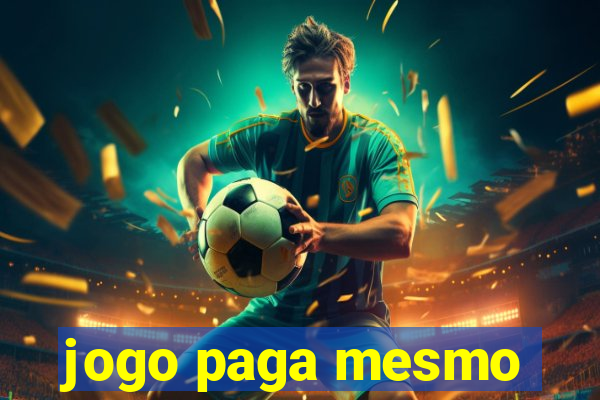 jogo paga mesmo