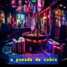 a puxada da cobra no jogo do bicho