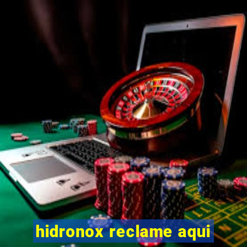 hidronox reclame aqui