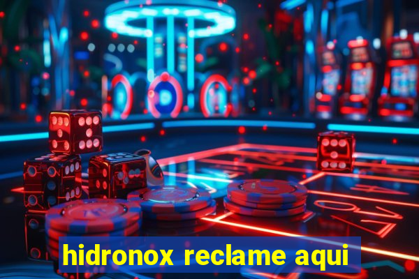 hidronox reclame aqui