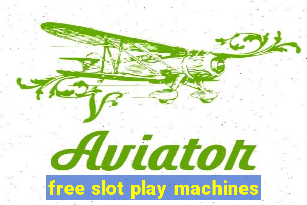 free slot play machines