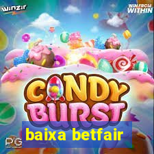 baixa betfair