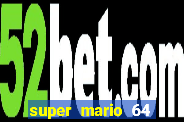 super mario 64 beta apk