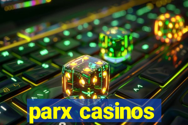 parx casinos