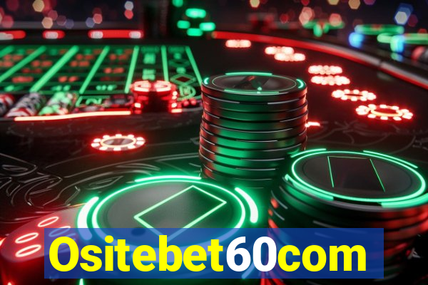 Ositebet60com