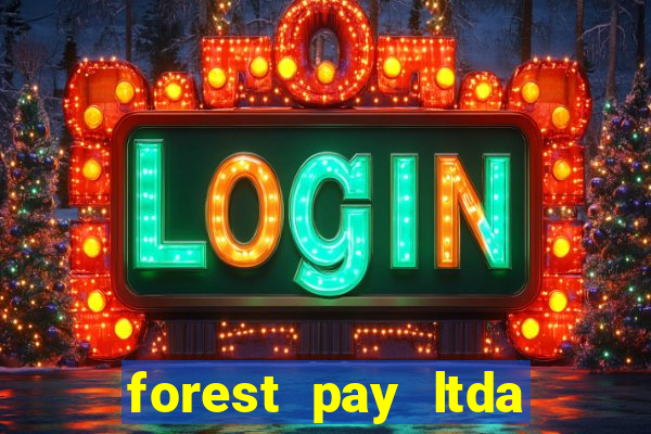 forest pay ltda plataforma de jogos