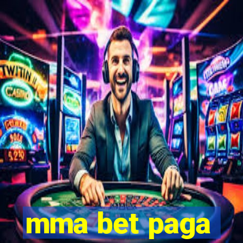 mma bet paga