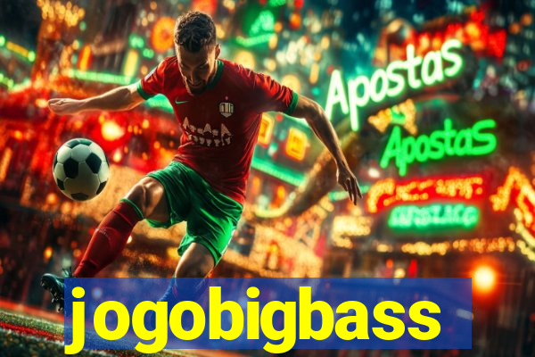 jogobigbass