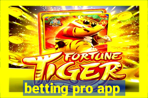 betting pro app