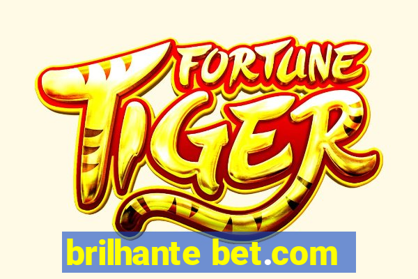 brilhante bet.com