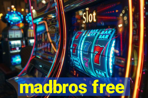 madbros free