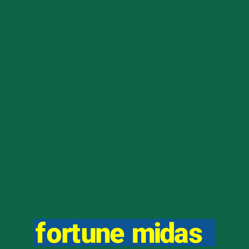 fortune midas