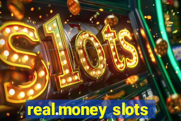 real.money slots