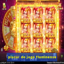 placar do jogo fluminense