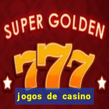 jogos de casino que da bonus no cadastro