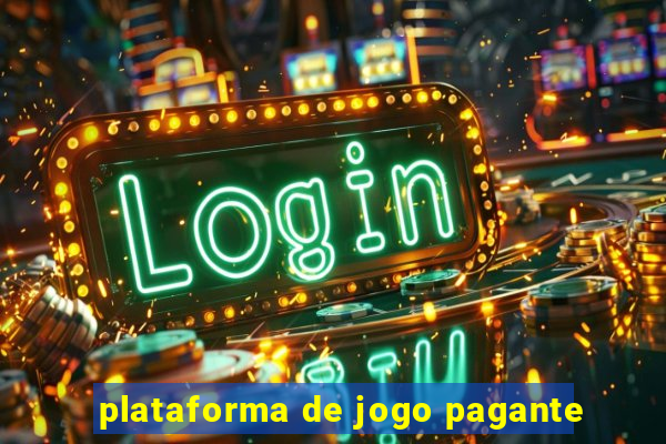 plataforma de jogo pagante