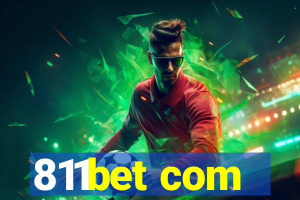 811bet com