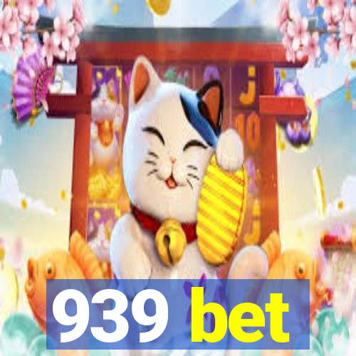 939 bet