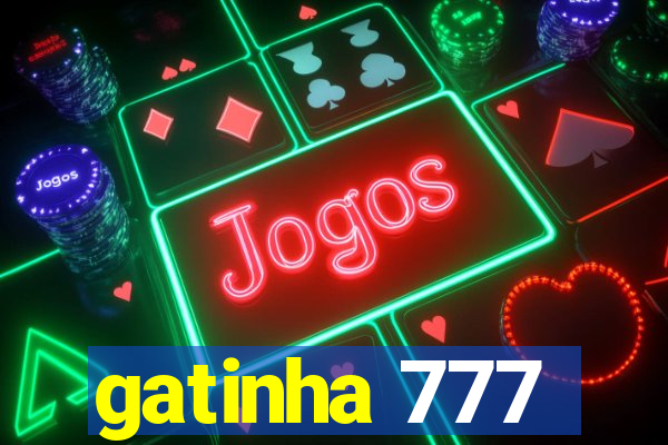 gatinha 777