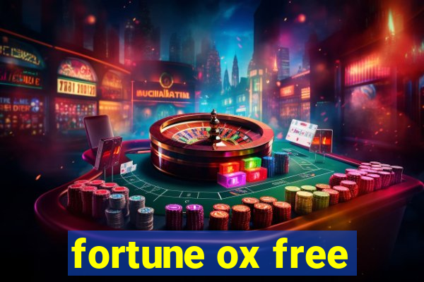 fortune ox free