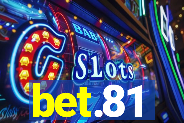 bet.81