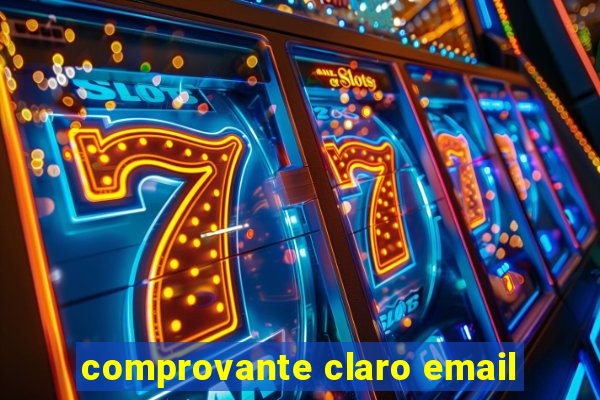 comprovante claro email