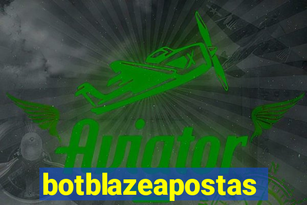 botblazeapostas