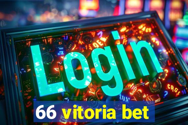 66 vitoria bet