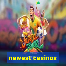 newest casinos