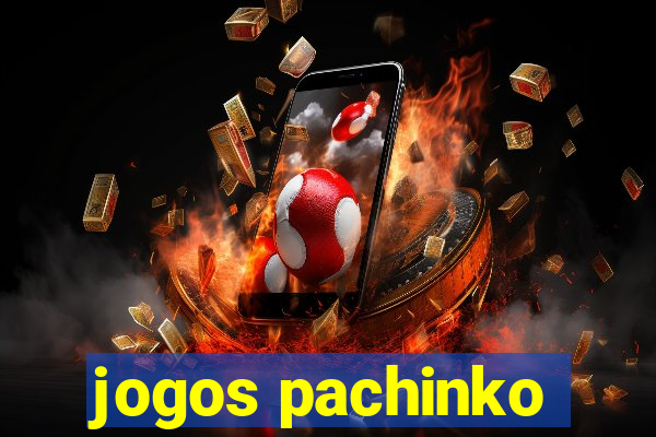 jogos pachinko