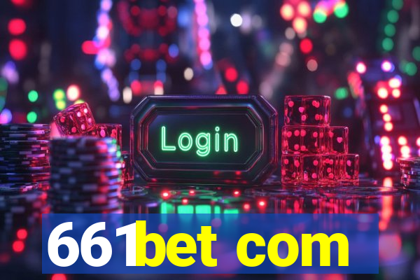 661bet com