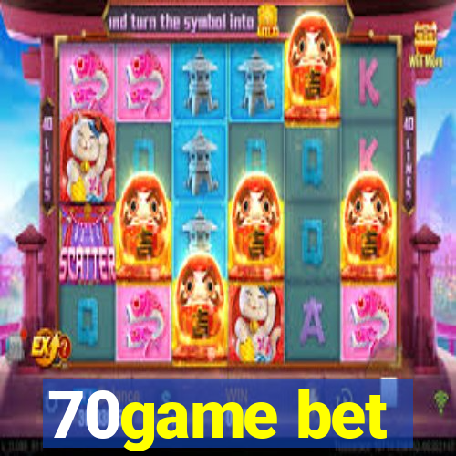 70game bet